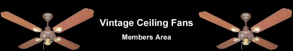 Vintage Ceiling Fans Member Areas - Powered by vBulletin